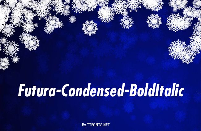 Futura-Condensed-BoldItalic example