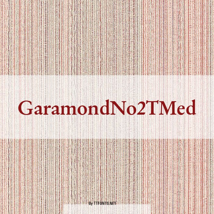 GaramondNo2TMed example