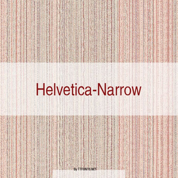 Helvetica-Narrow example