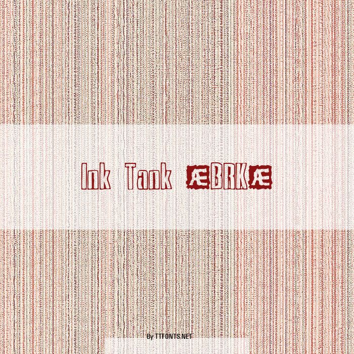 Ink Tank (BRK) example