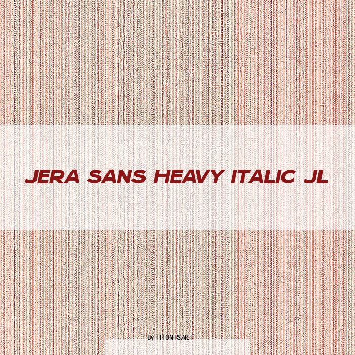 Jera Sans Heavy Italic JL example