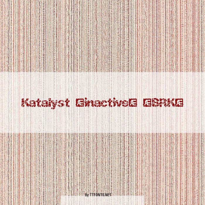 Katalyst [inactive] (BRK) example