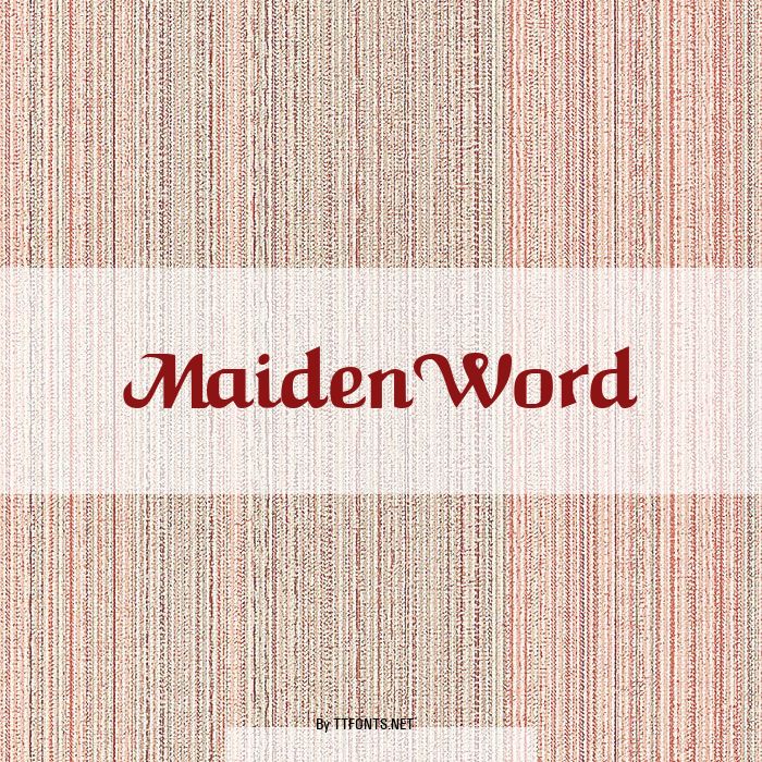 MaidenWord example