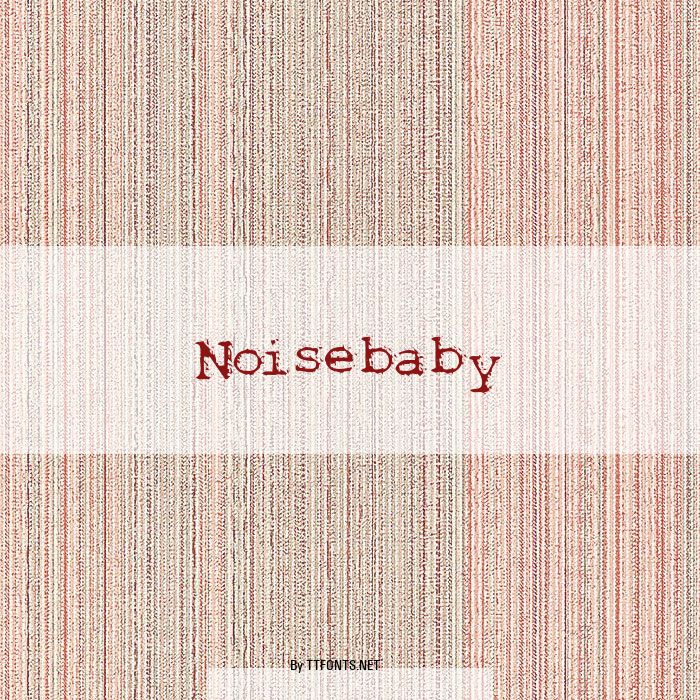 Noisebaby example