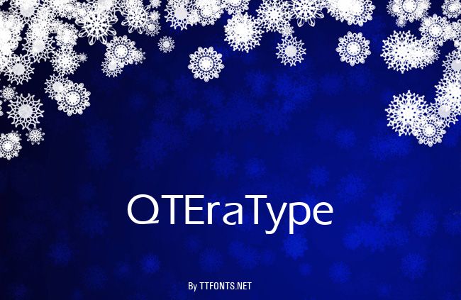 QTEraType example
