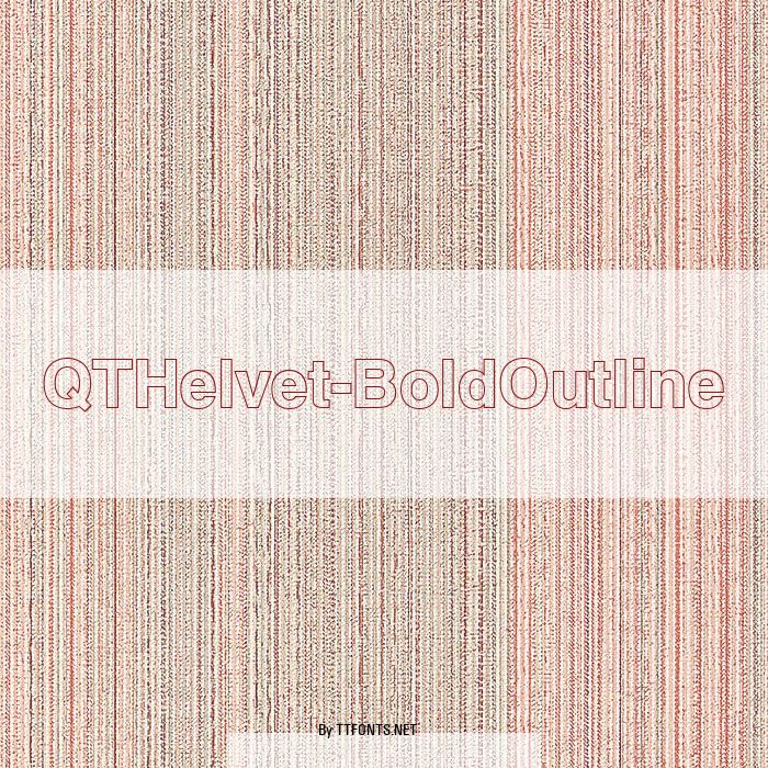 QTHelvet-BoldOutline example