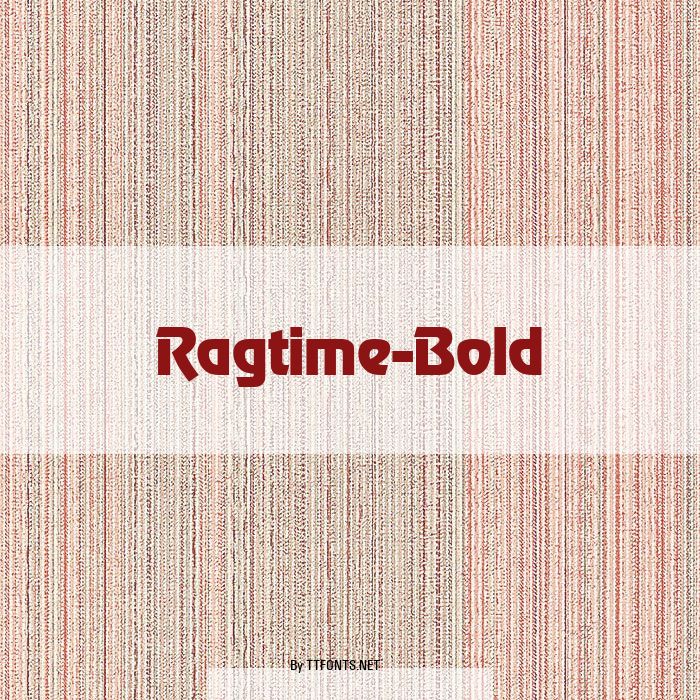 Ragtime-Bold example
