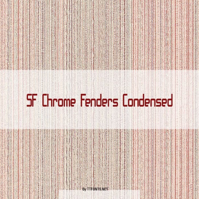 SF Chrome Fenders Condensed example