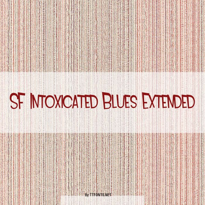 SF Intoxicated Blues Extended example