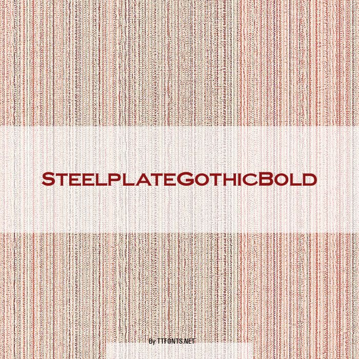 SteelplateGothicBold example