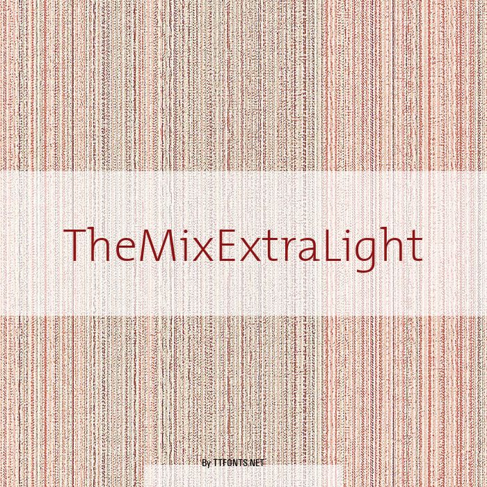 TheMixExtraLight example