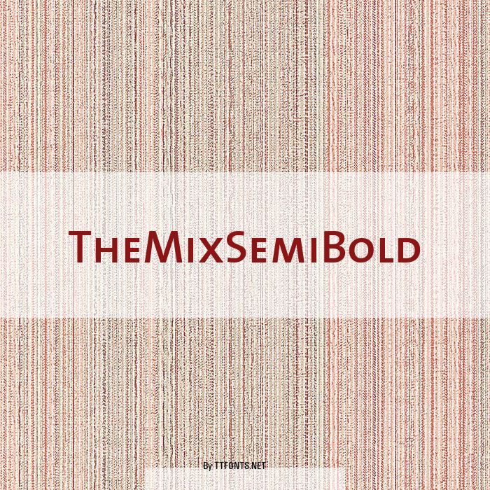 TheMixSemiBold example