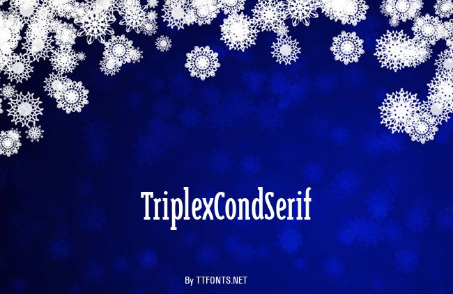 TriplexCondSerif example