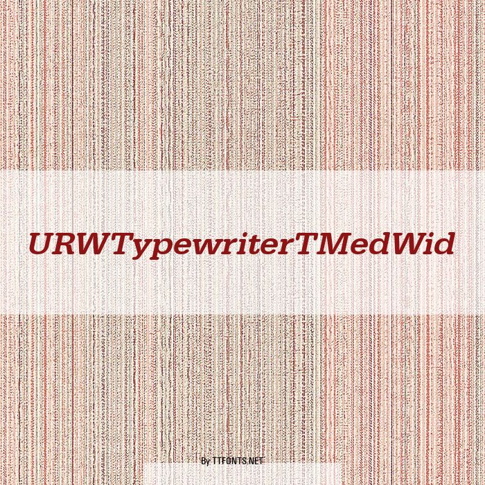 URWTypewriterTMedWid example