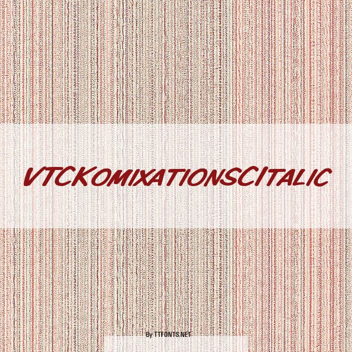 VTCKomixationSCItalic example