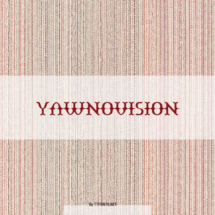 Yawnovision example