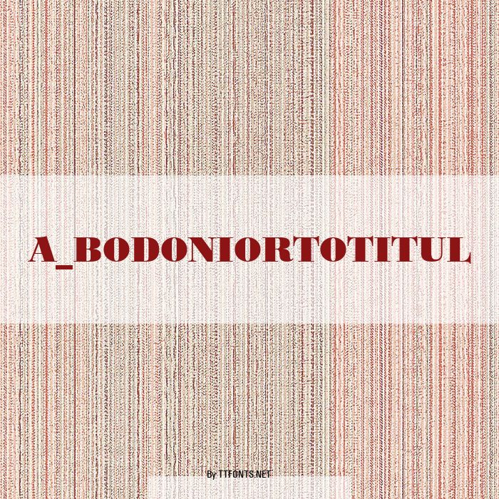 a_BodoniOrtoTitul example