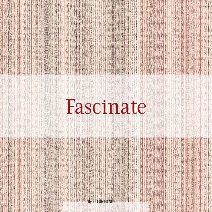 Fascinate example