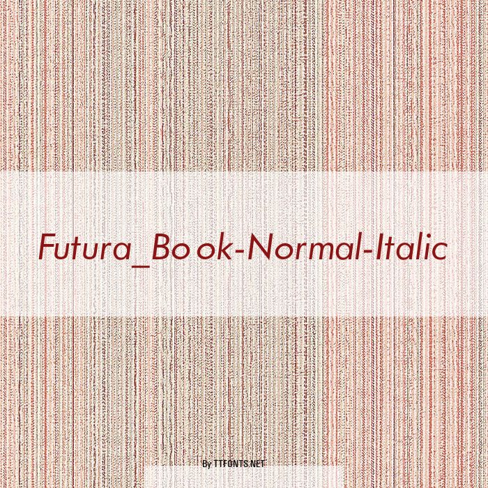 Futura_Book-Normal-Italic example