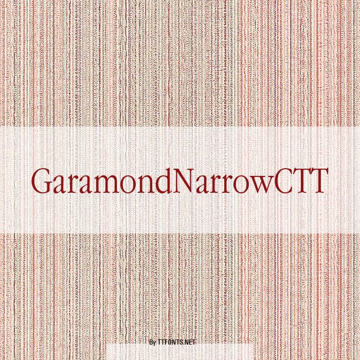 GaramondNarrowCTT example