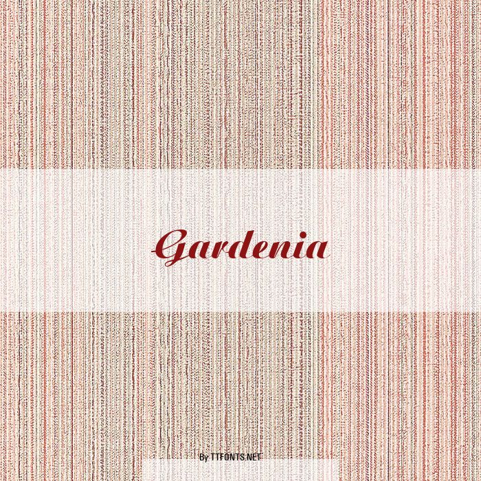Gardenia example