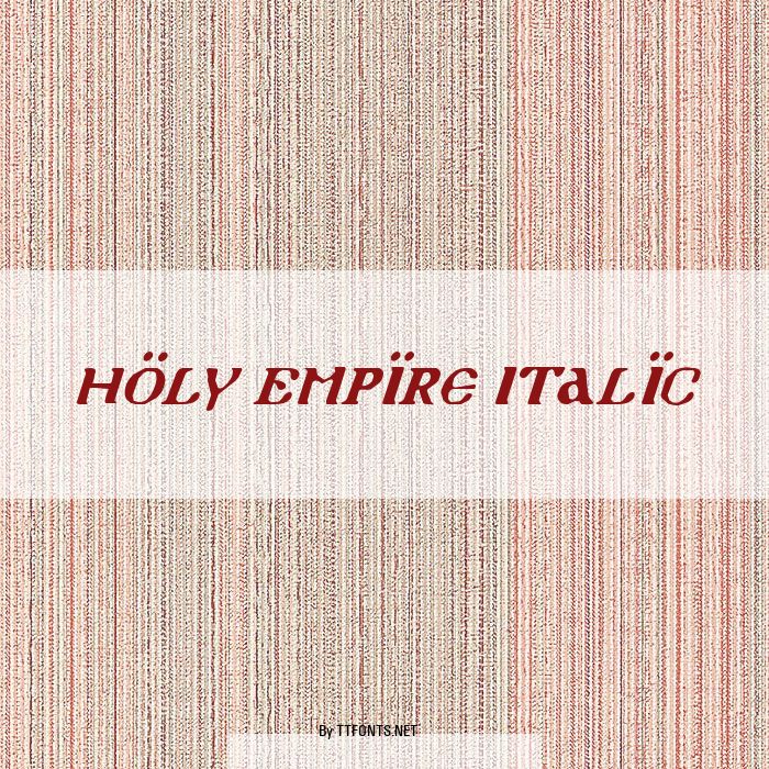 Holy Empire Italic example