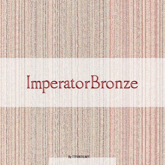 ImperatorBronze example