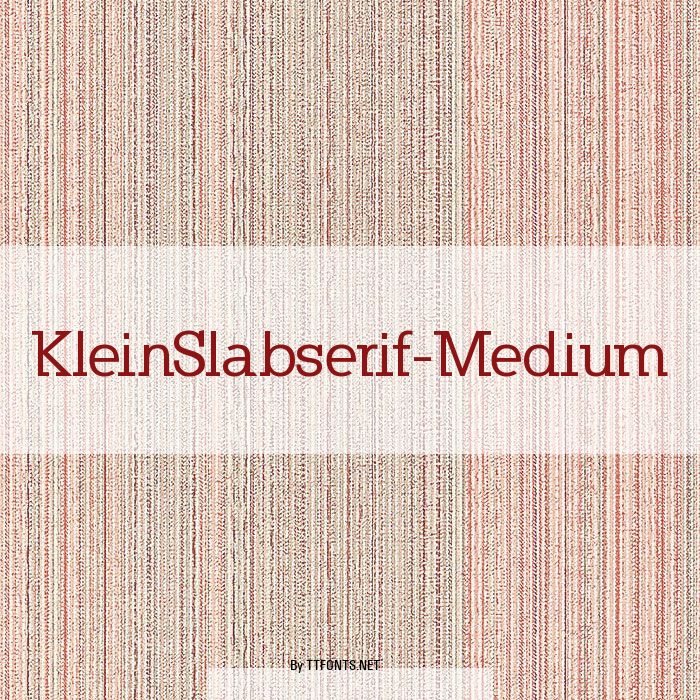 KleinSlabserif-Medium example