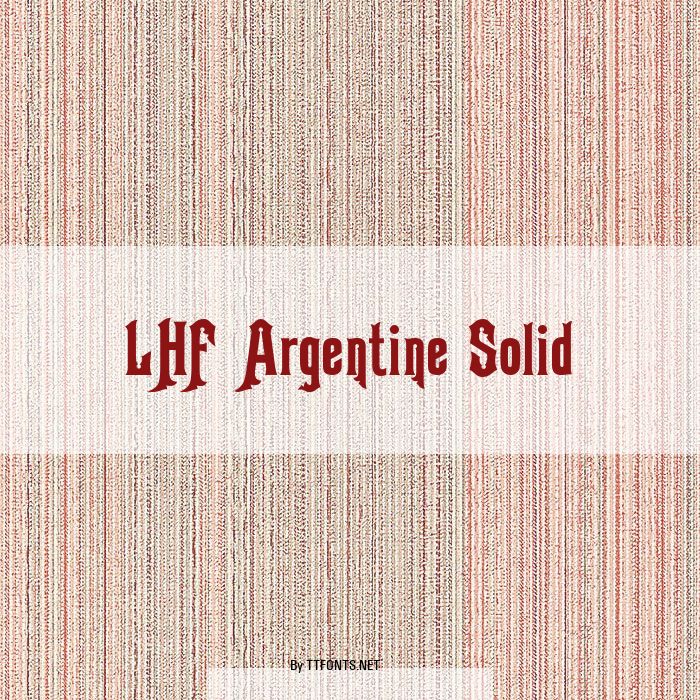 LHF Argentine Solid example