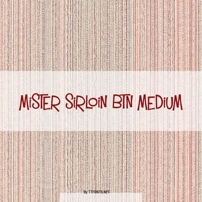 Mister Sirloin BTN Medium example
