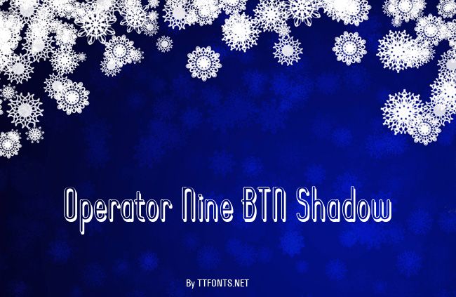 Operator Nine BTN Shadow example