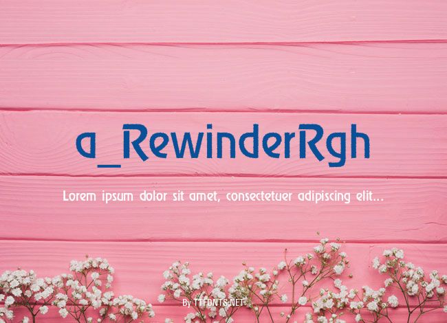 a_RewinderRgh example