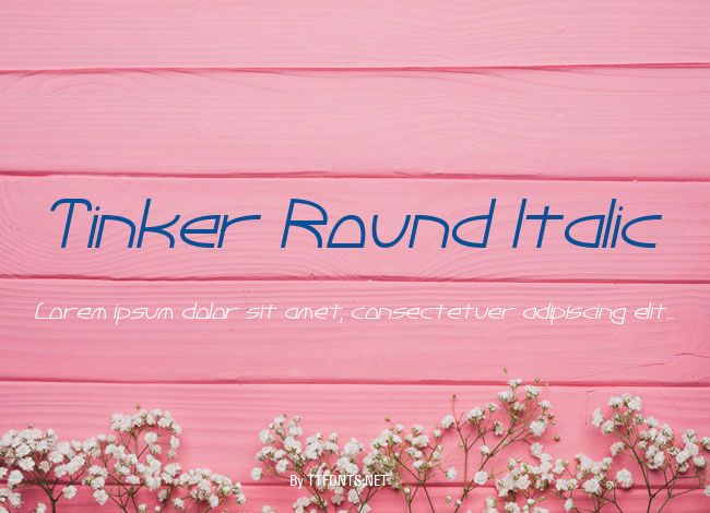 Tinker Round Italic example