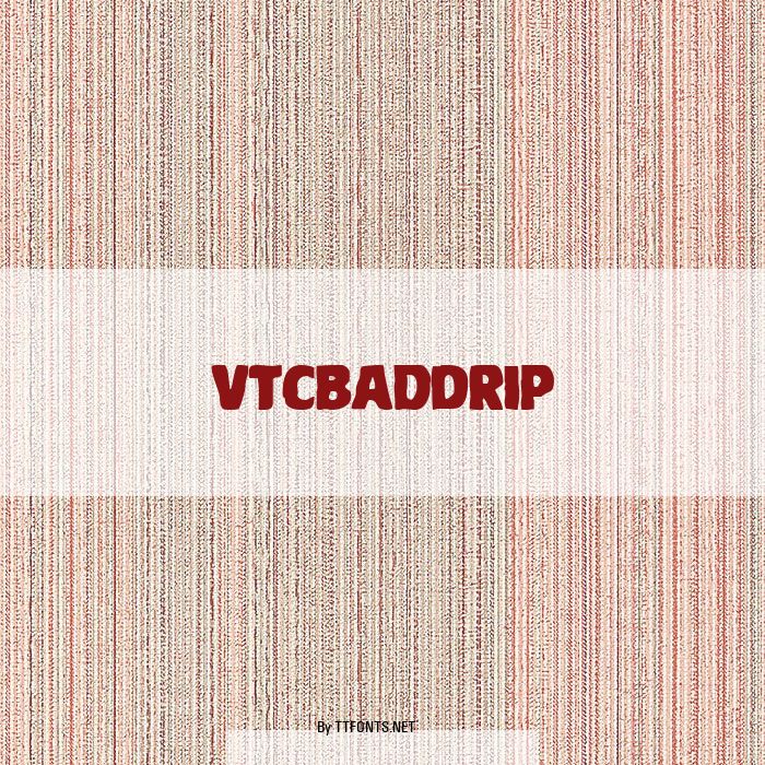 VTCBadDrip example