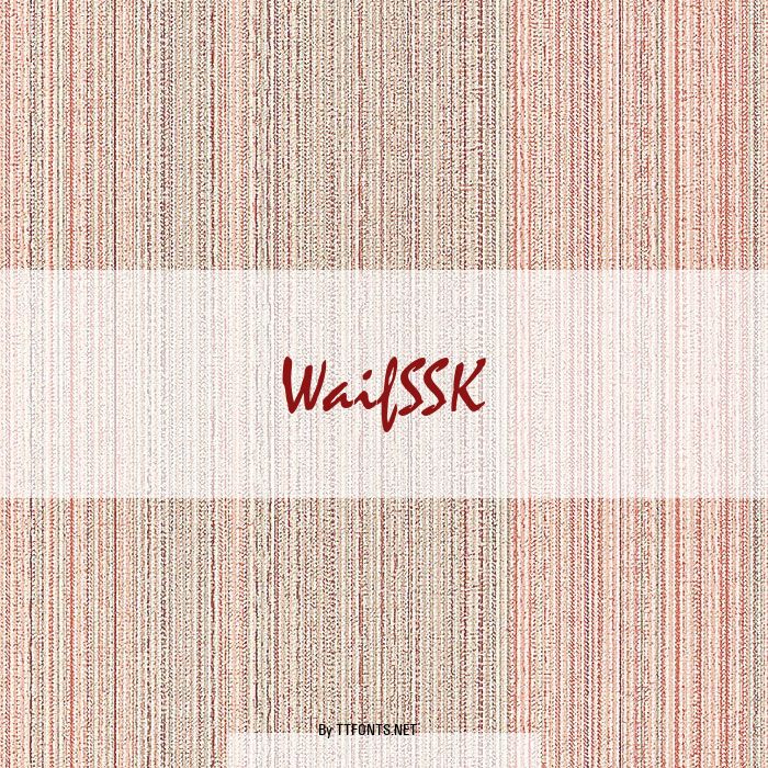 WaifSSK example