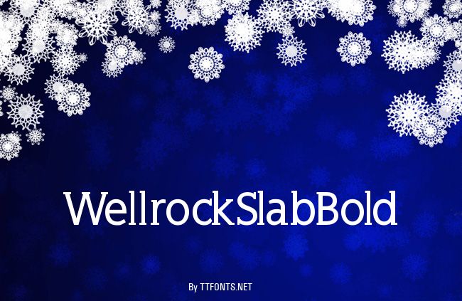 WellrockSlabBold example
