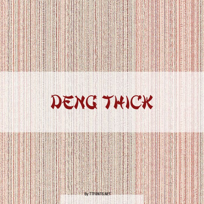 Deng Thick example