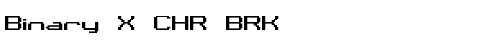 Binary X CHR BRK Regular free truetype font