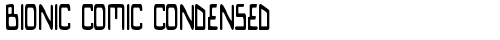 Bionic Comic Condensed Condensed free truetype font