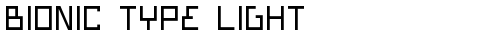 Bionic Type Light Light font TrueType