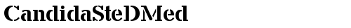 CandidaSteDMed Regular font TrueType