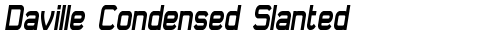 Daville Condensed Slanted Normal free truetype font