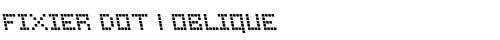 Fixier Dot 1 Oblique Regular free truetype font