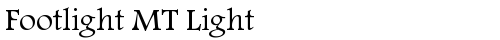 Footlight MT Light Regular truetype font