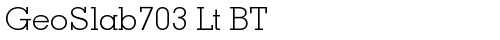 GeoSlab703 Lt BT Light free truetype font