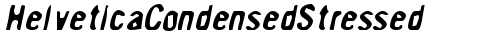 HelveticaCondensedStressed Normal TrueType-Schriftart