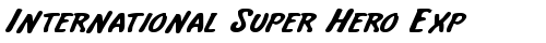 International Super Hero Exp Expanded truetype font