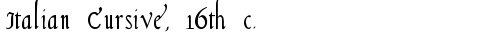 Italian Cursive, 16th c. Regular free truetype font