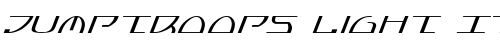 Jumptroops Light Italic Italic fonte truetype