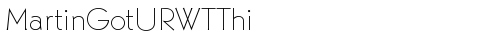 MartinGotURWTThi Regular font TrueType